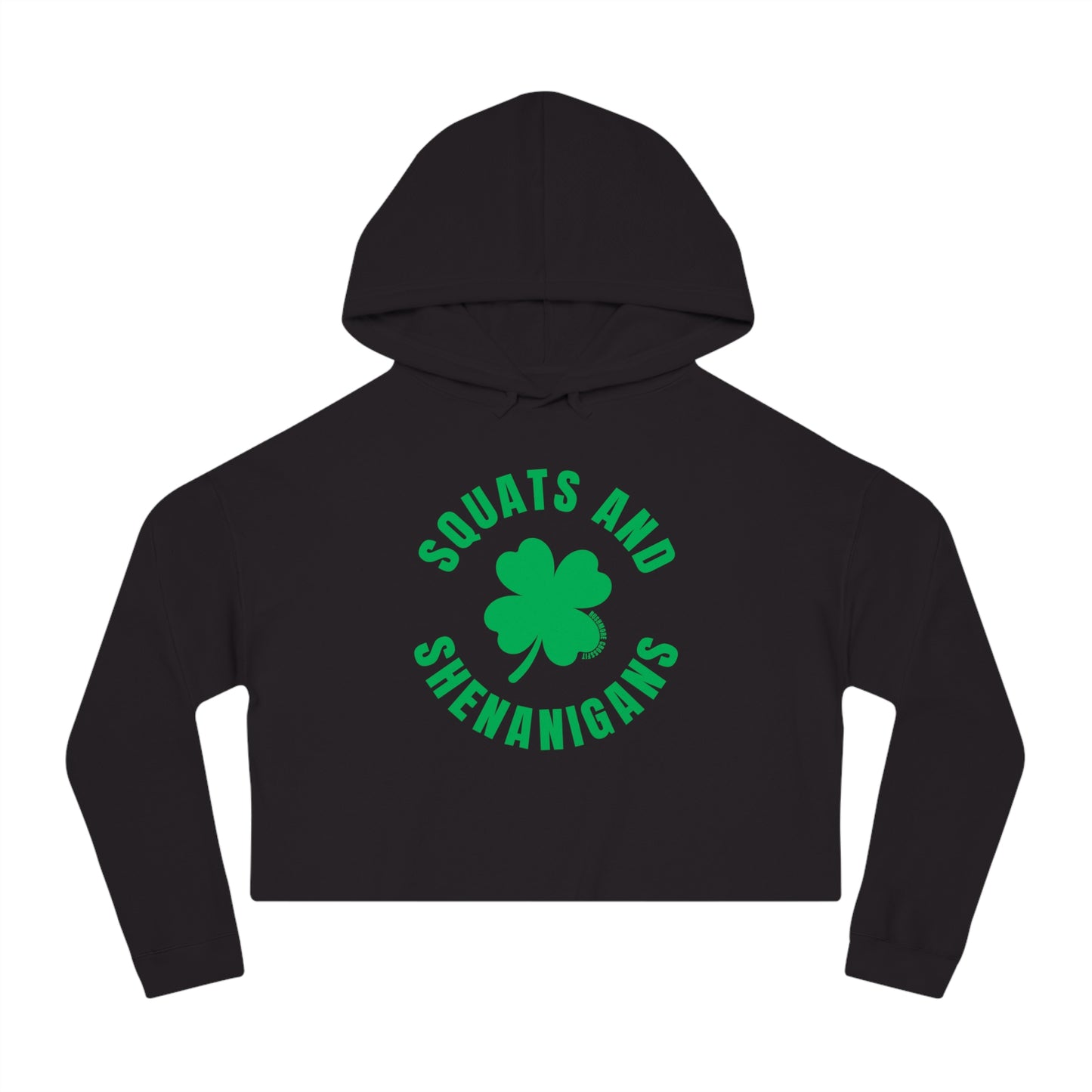 Squats & Shenanigans Cropped Hoodie