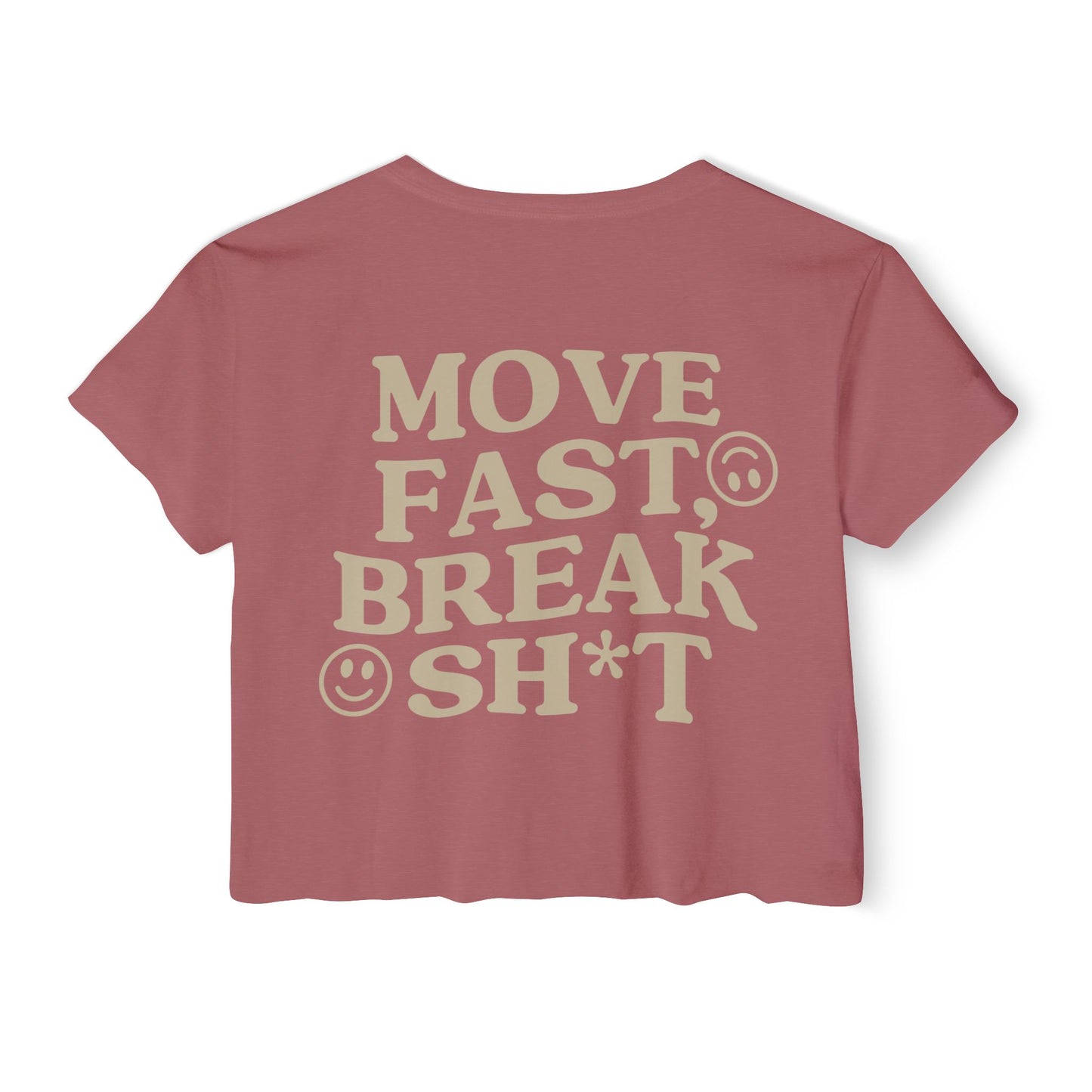 Move Fast, Break Shit Crop Top