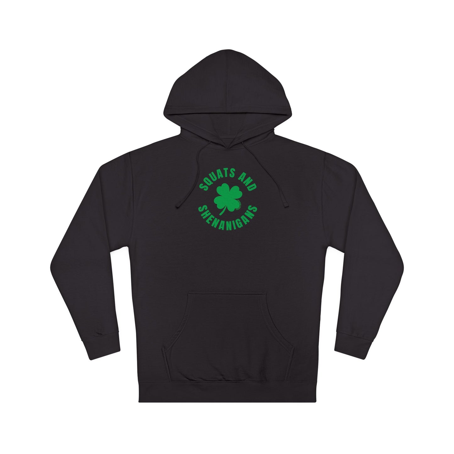 Squats & Shenanigans Hoodie