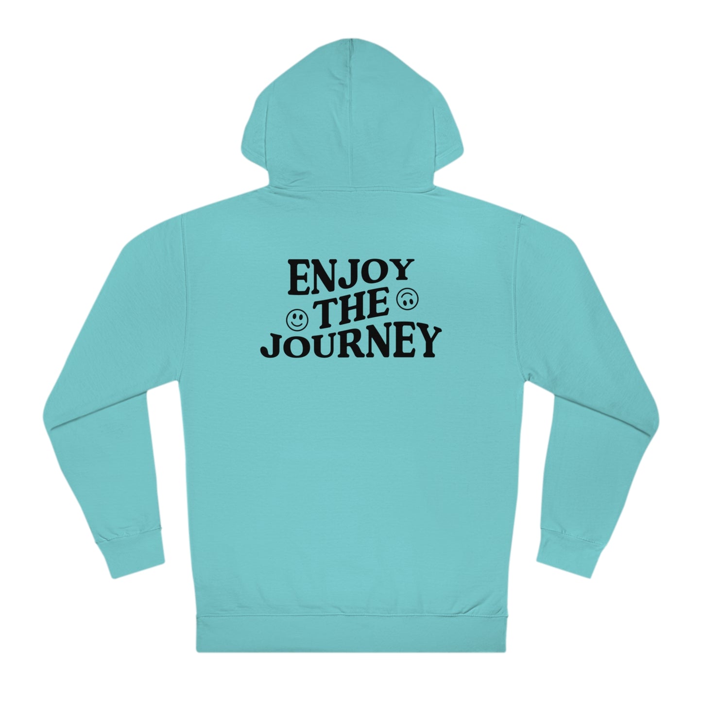 Enjoy the Journey Hoodie