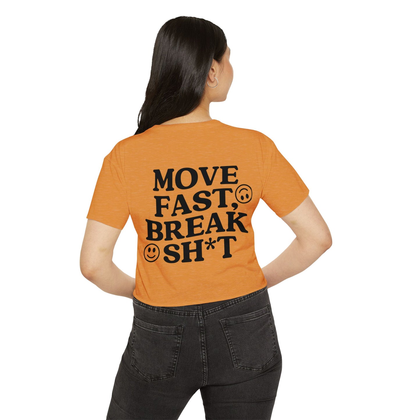 Move Fast, Break Shit Crop Top