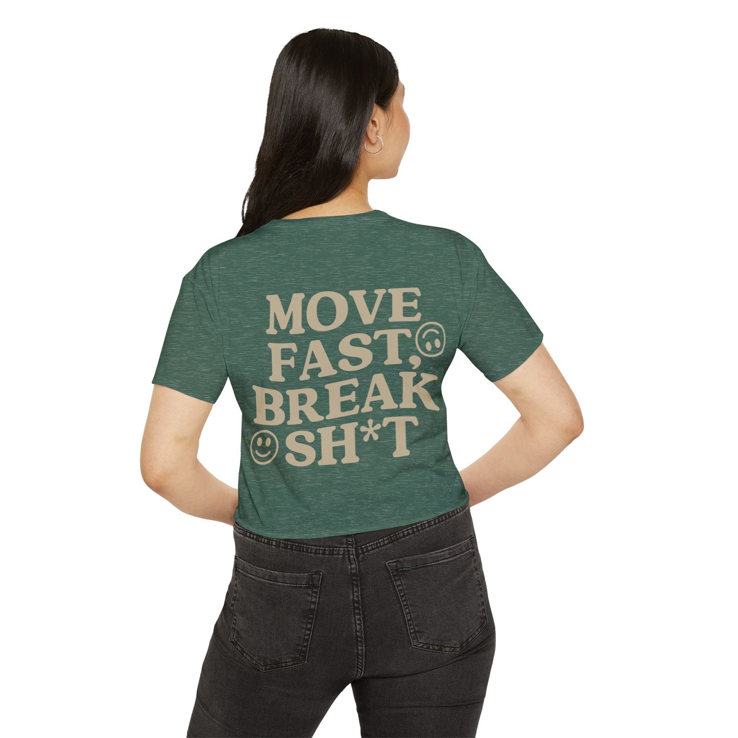 Move Fast, Break Shit Crop Top