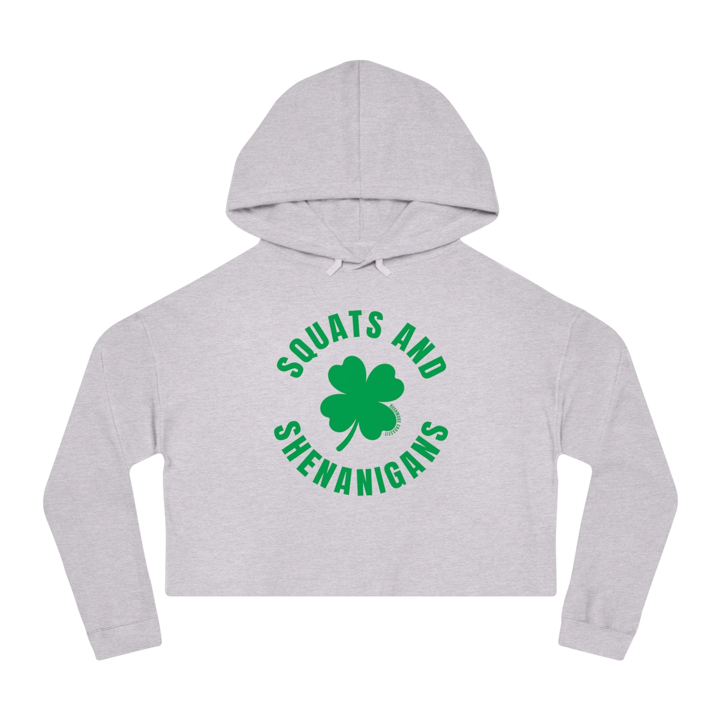 Squats & Shenanigans Cropped Hoodie