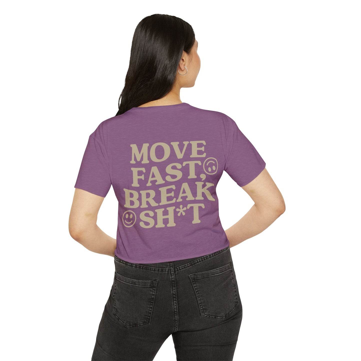 Move Fast, Break Shit Crop Top