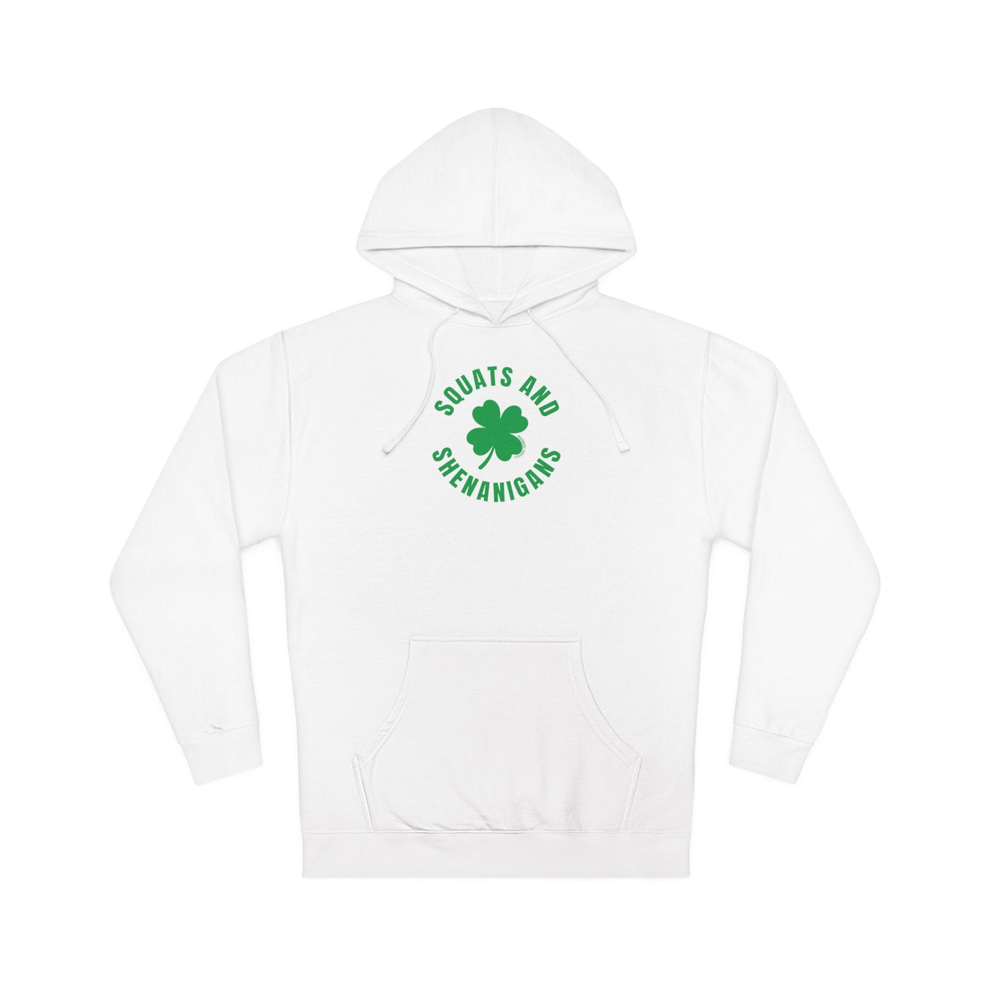 Squats & Shenanigans Hoodie