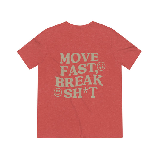 RCF Move Fast, Break Sh*t Tee