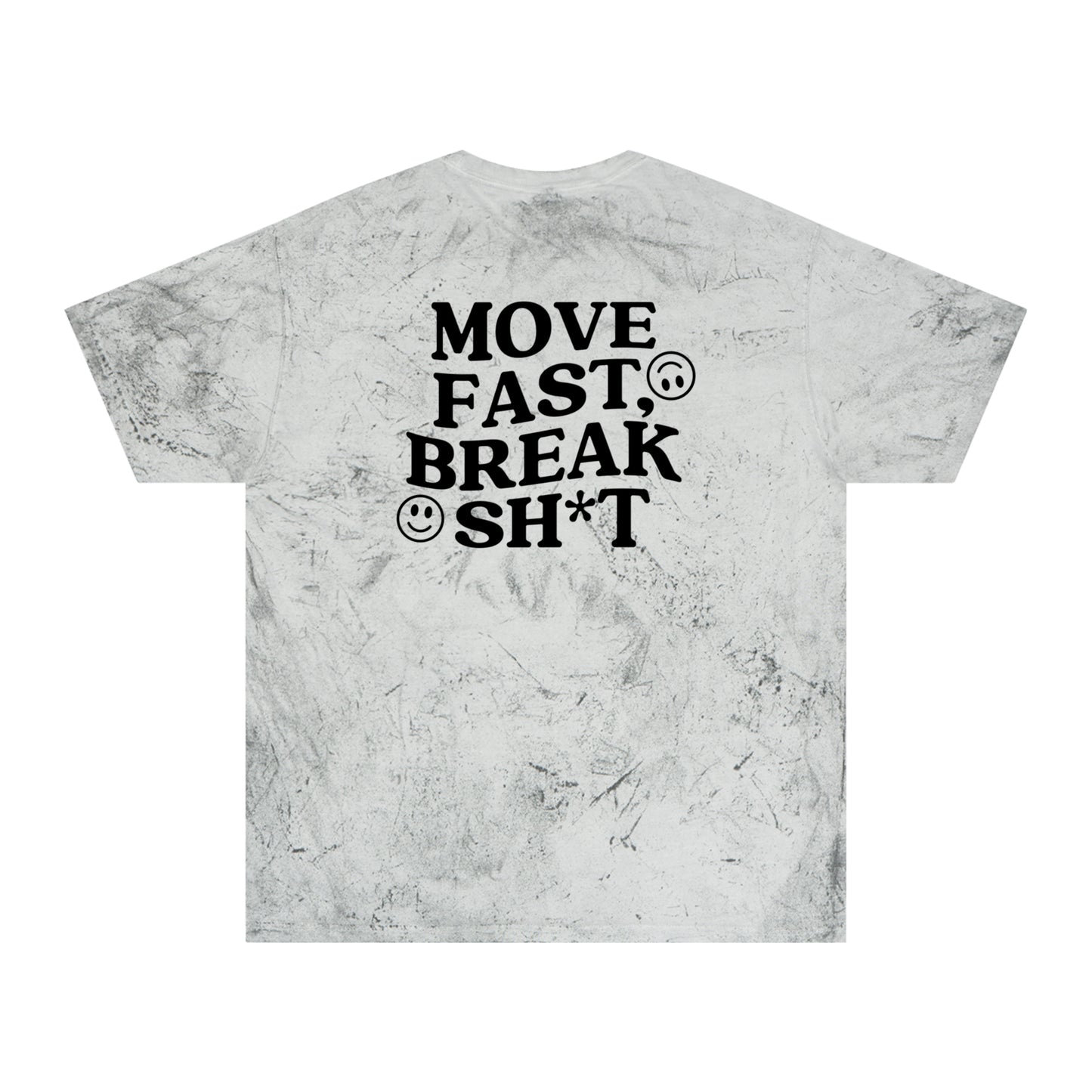 Move Fast Break Sh*t Tee