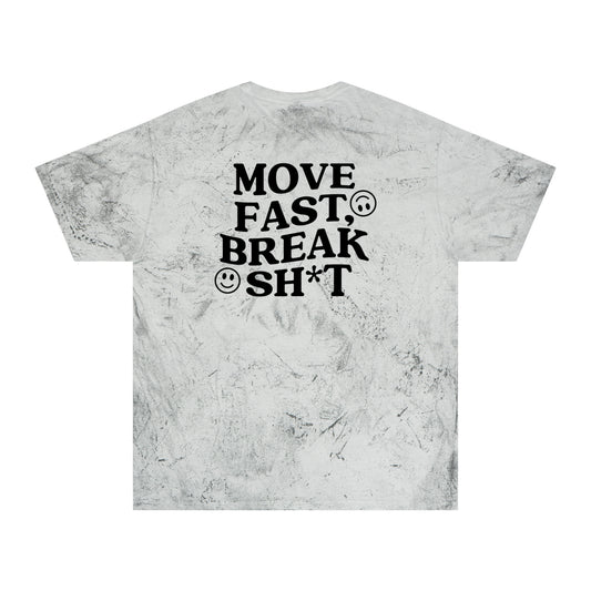 Move Fast Break Sh*t Tee