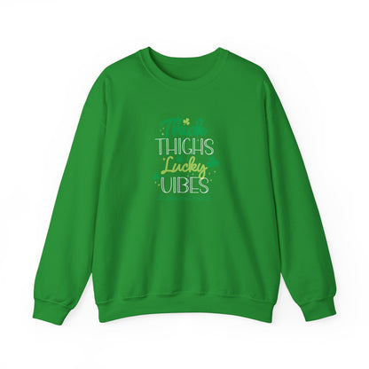 Thick Thighs & Lucky Vibes Crewneck