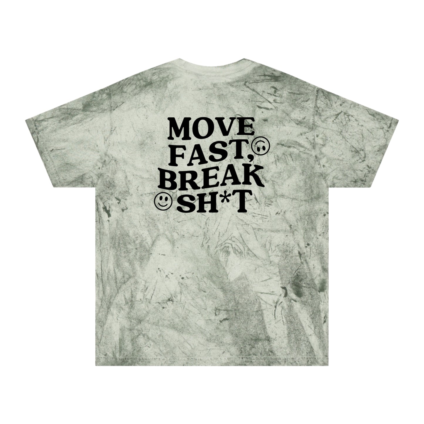 Move Fast Break Sh*t Tee