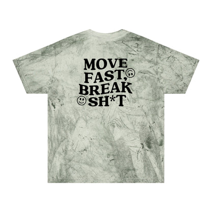Move Fast Break Sh*t Tee