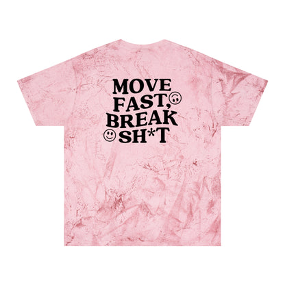 Move Fast Break Sh*t Tee