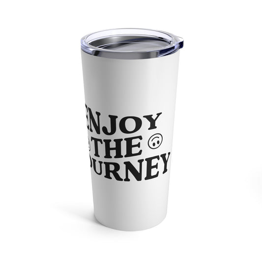 Enjoy the Journey 20oz Tumbler